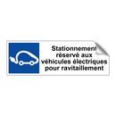 Stationnement réservé aux véhicules électriques pour ravitaillement