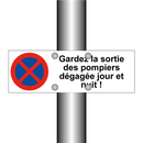 Gardez la sortie des pompiers dégagée jour et nuit !