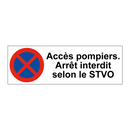 Accès pompiers. Arrêt interdit selon le STVO