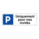 Uniquement pour nos invités