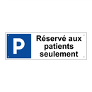 Réservé aux patients seulement