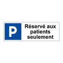 Réservé aux patients seulement