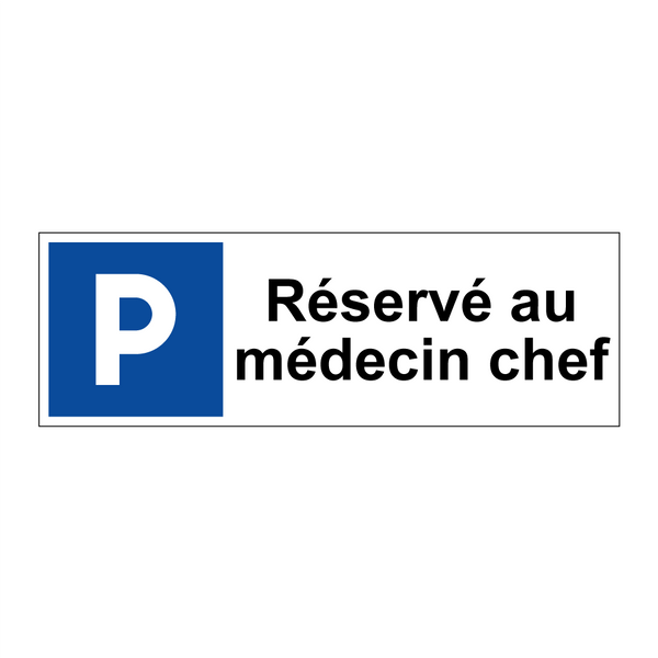 Réservé au médecin chef