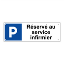 Réservé au service infirmier