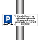 Entraînement. Les véhicules stationnés illégalement seront remorqués moyennant des frais !