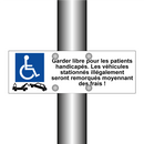 Garder libre pour les patients handicapés. Les véhicules stationnés illégalement seront remorqués moyennant des frais !