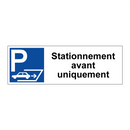 Stationnement avant uniquement