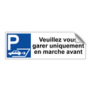 Veuillez vous garer uniquement en marche avant