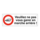 Veuillez ne pas vous garer en marche arrière !