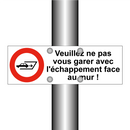 Veuillez ne pas vous garer avec l'échappement face au mur !