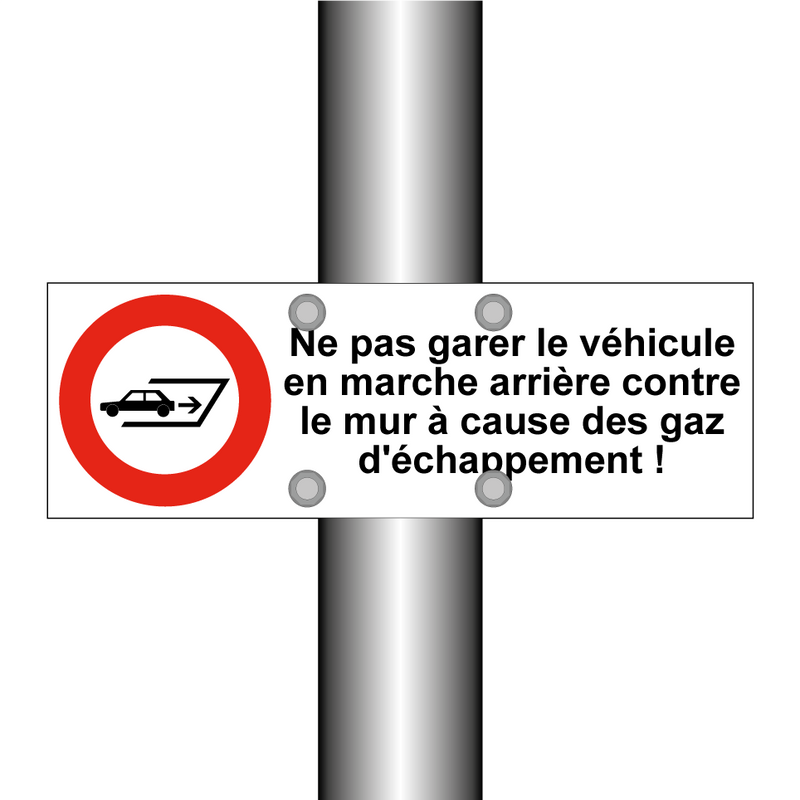 Ne pas garer le véhicule en marche arrière contre le mur à cause des gaz d'échappement !