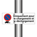 Uniquement pour le chargement et le déchargement