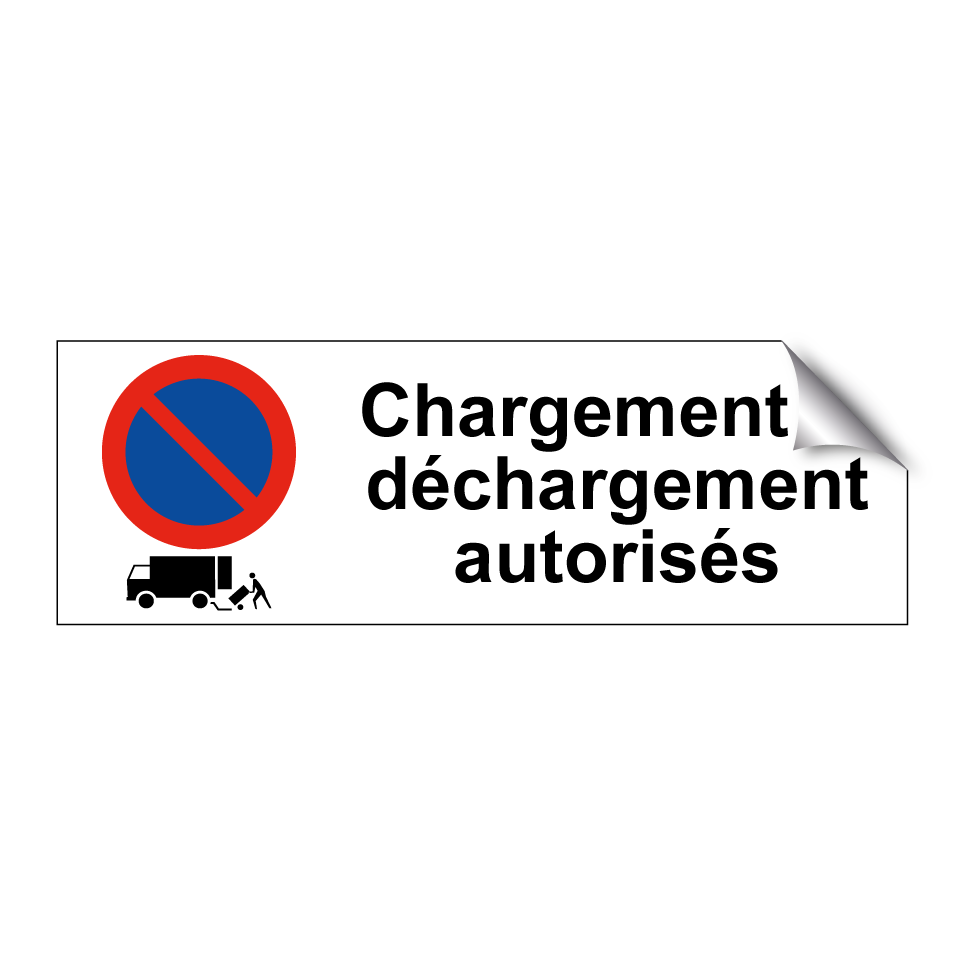 Chargement et déchargement autorisés