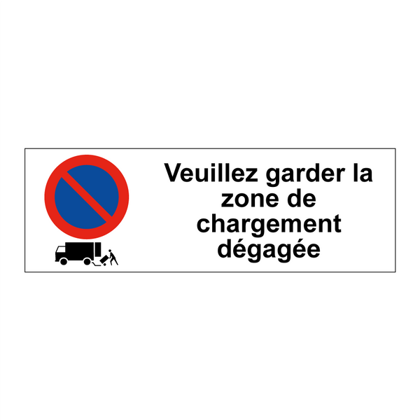 Veuillez garder la zone de chargement dégagée