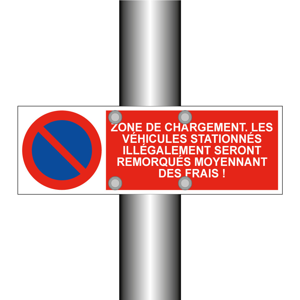Zone de chargement. Les véhicules stationnés illégalement seront remorqués moyennant des frais !