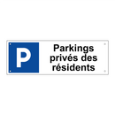 Parkings privés des résidents