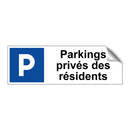 Parkings privés des résidents