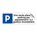 Une seule place de parking par appartement ! La gestion immobilière