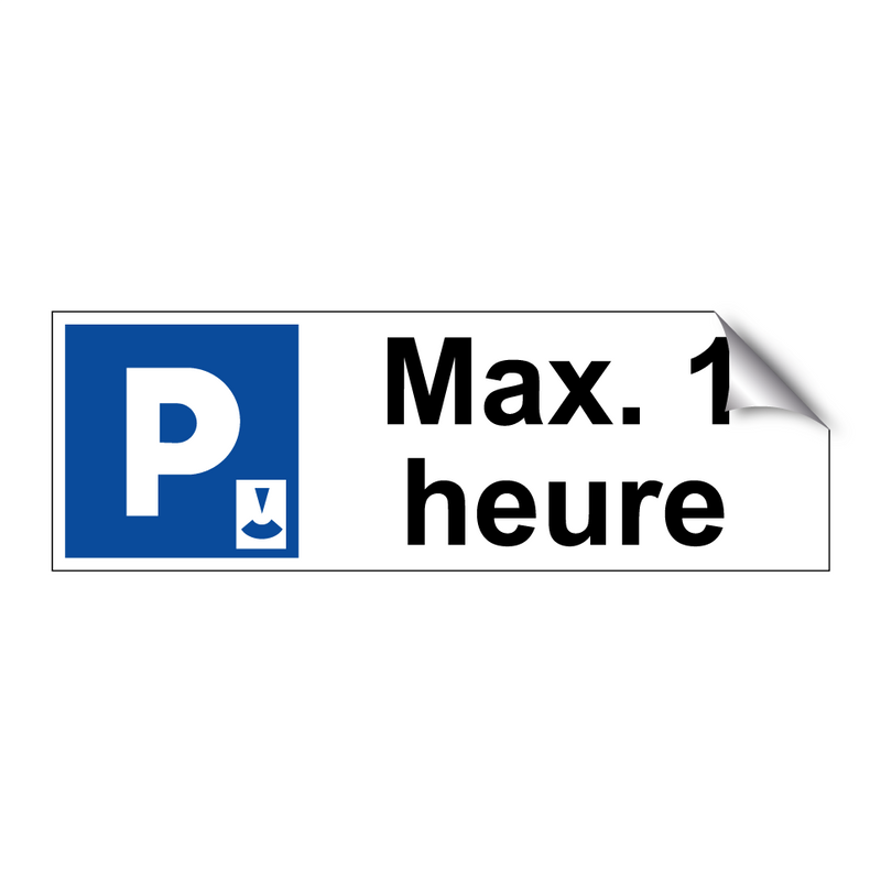 Max. 1 heure