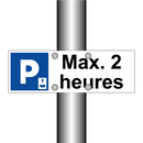 Max. 2 heures