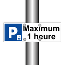 Maximum 1 heure