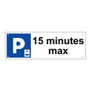 15 minutes max