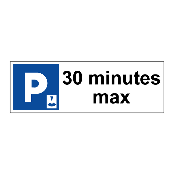 30 minutes max
