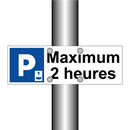 Maximum 2 heures