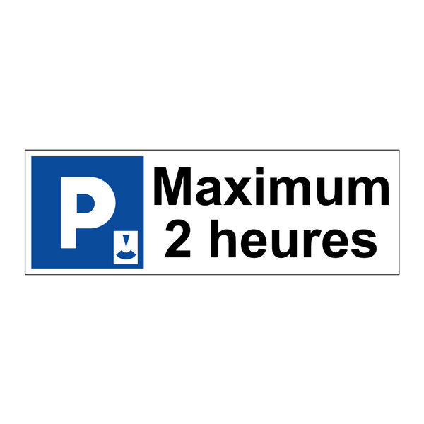 Maximum 2 heures