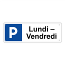 Lundi – Vendredi