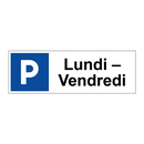 Lundi – Vendredi