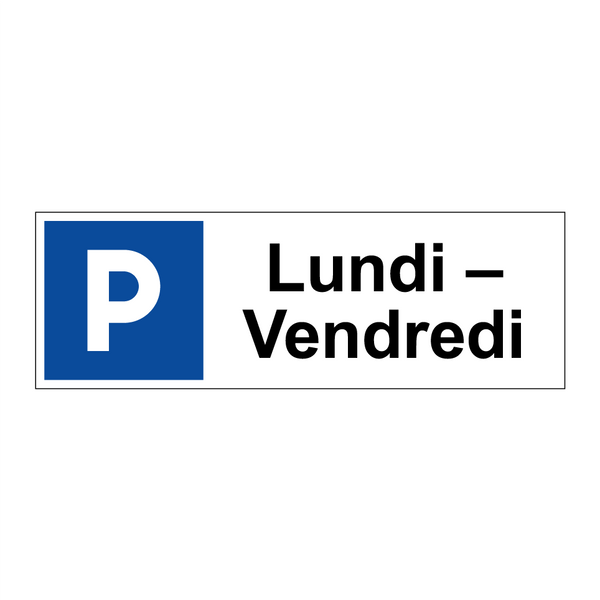 Lundi – Vendredi