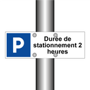 Durée de stationnement 2 heures