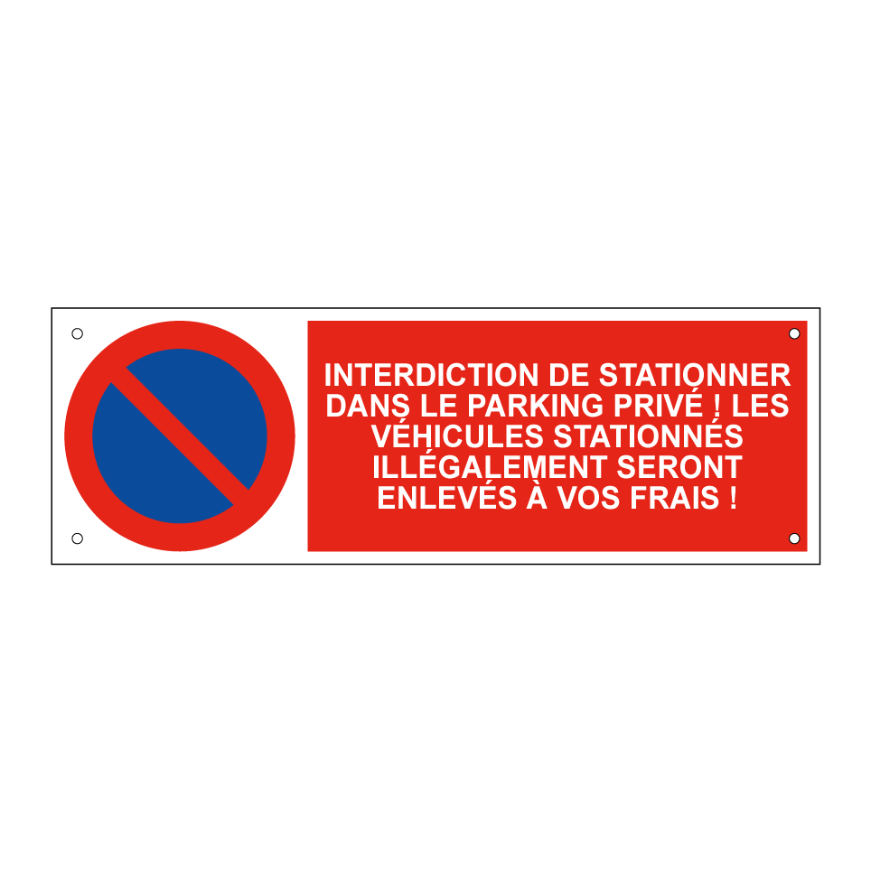 Interdiction de stationner dans le parking privé ! Les véhicules stationnés illégalement seront enlevés à vos frais !