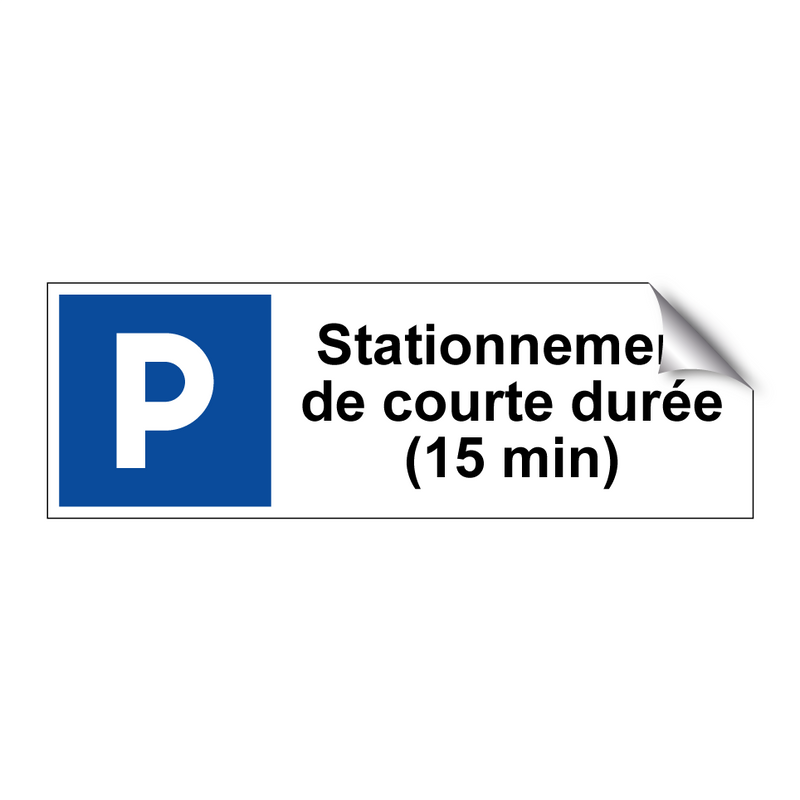 Stationnement de courte durée (15 min)