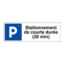 Stationnement de courte durée (20 min)