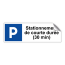 Stationnement de courte durée (30 min)