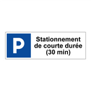 Stationnement de courte durée (30 min)