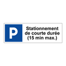 Stationnement de courte durée (15 min max.)