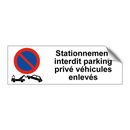 Stationnement interdit parking privé véhicules enlevés