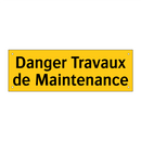 Danger Travaux de Maintenance