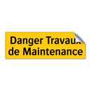 Danger Travaux de Maintenance
