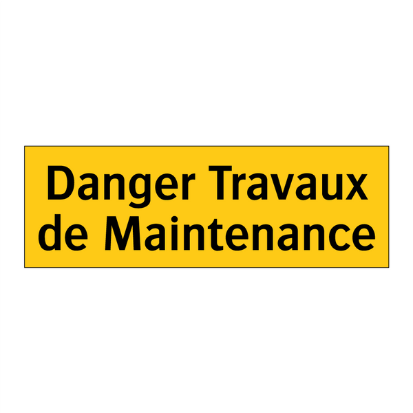 Danger Travaux de Maintenance