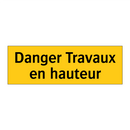 Danger Travaux en hauteur