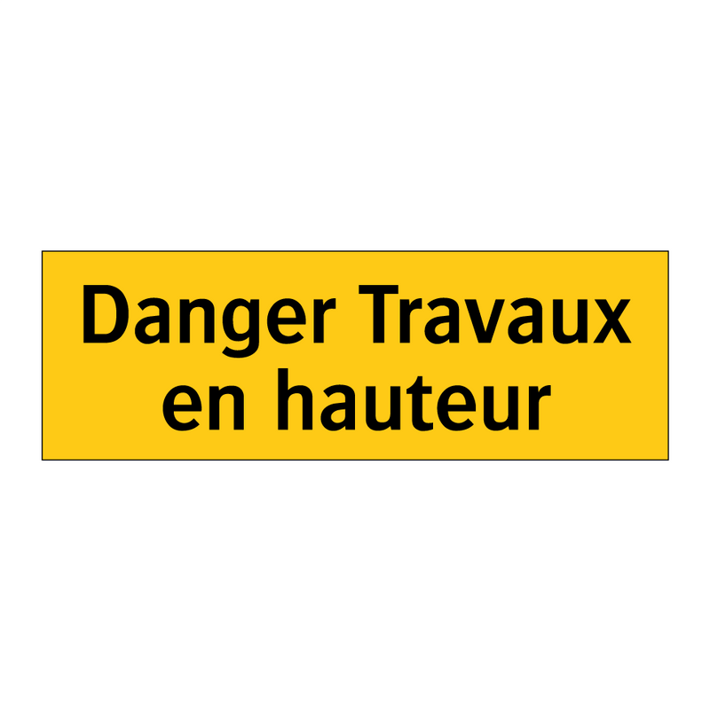Danger Travaux en hauteur