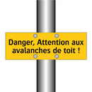 Danger, Attention aux avalanches de toit !