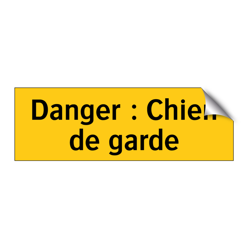 Danger : Chien de garde