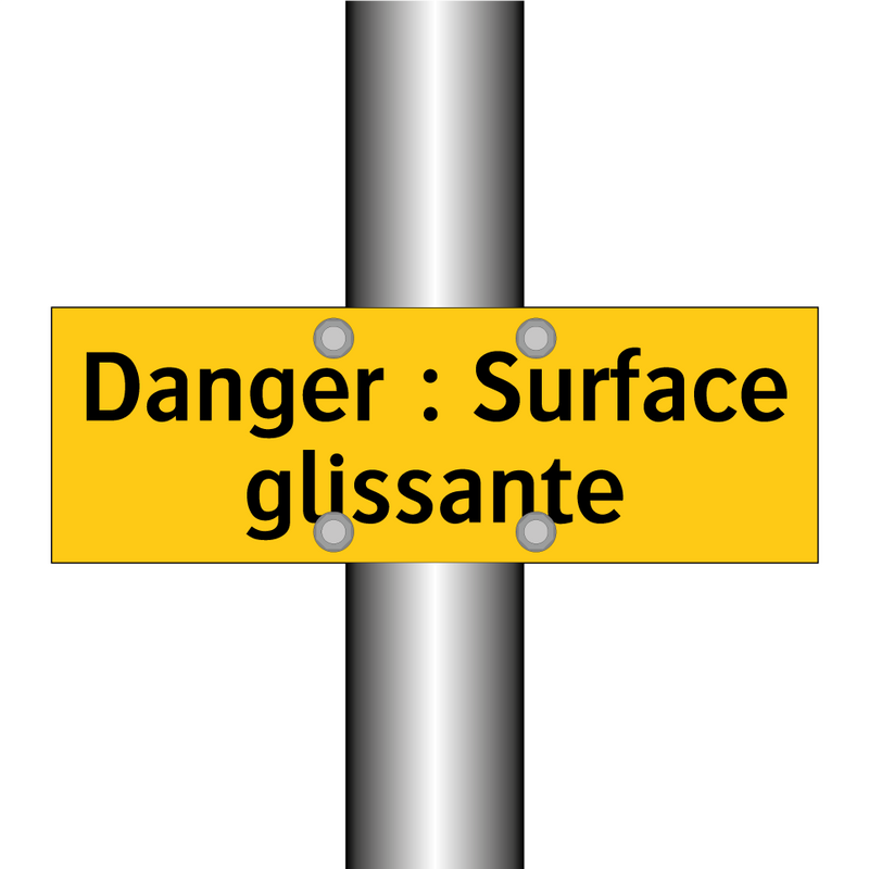 Danger : Surface glissante