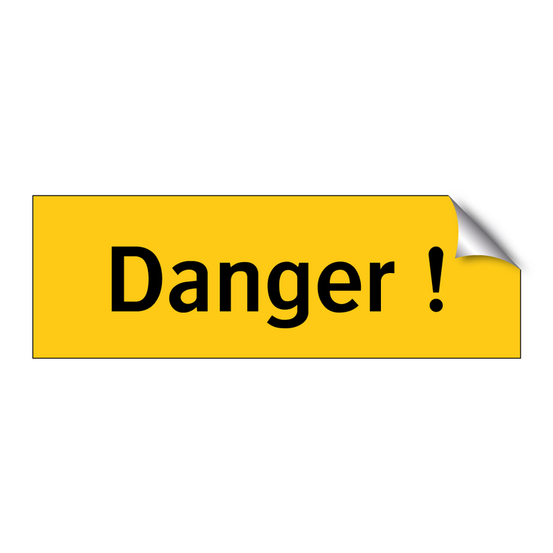 Danger !
