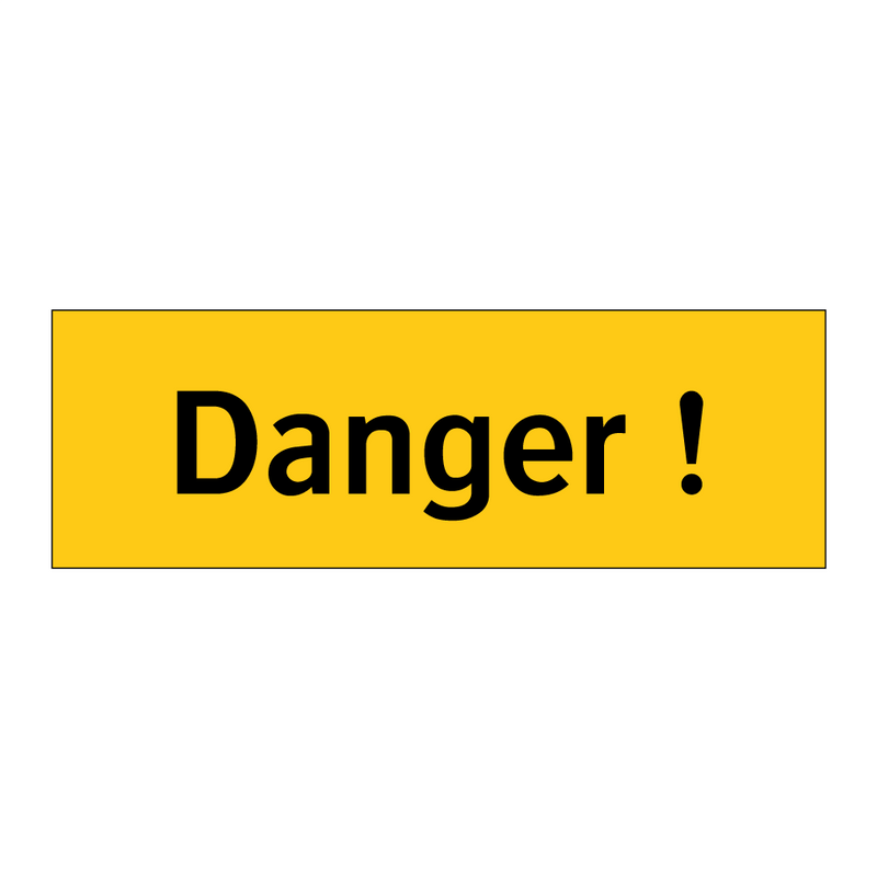 Danger !